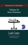 Cover: Story Structure (Business for Breakfast, #16) - Business for Breakfast