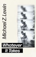 Cover: Whatever It Takes - Gatekeeper Press