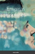 Cover: Enigmas insulares - Lulu.com