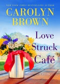 Cover: Love Struck Caf&eacute; - Sourcebooks Casablanca
