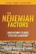Cover: The Nehemiah Factors - Global Growth Publishing