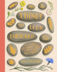 Abbildung von: Things to Look Forward To - Chronicle Books LLC