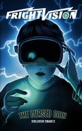 Cover: The Cursed Coin (FrightVision, #1) - Write 211 LLC