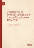 Bild: Geographies of Federalism during the Italian Risorgimento, 1796-1900 - Palgrave Macmillan