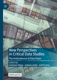 Enlarge image Cover: New Perspectives in Critical Data Studies - Palgrave Macmillan