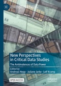 Cover: New Perspectives in Critical Data Studies - Palgrave Macmillan