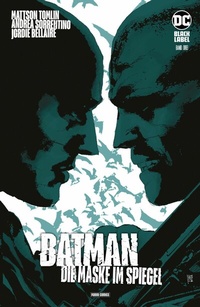 Abbildung von: Batman: Die Maske im Spiegel - Bd. 3 (von 3) - DC COMICS bei Panini Comics