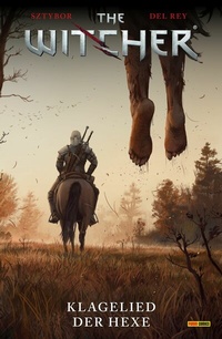 Abbildung von: The Witcher, Band 6 - Klagelied der Hexe - PANINI