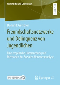 Abbildung von: Freundschaftsnetzwerke und Delinquenz von Jugendlichen - Springer VS