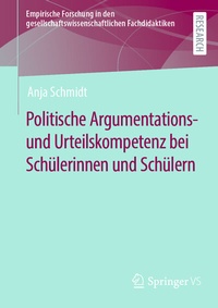 Abbildung von: Politische Argumentations- und Urteilskompetenz bei Schülerinnen und Schülern - Springer VS