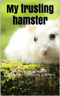 Abbildung von: My trusting hamster - epubli