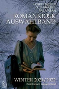 Cover: ROMANKIOSK AUSWAHLBAND WINTER 2021/2022 - epubli