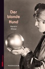 Cover: Der blonde Hund - Pendragon