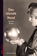 Cover: Der blonde Hund - Pendragon