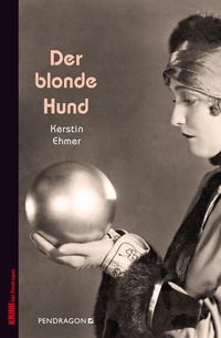 Abbildung von: Der blonde Hund - Pendragon
