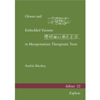Abbildung von: Glosses and Embedded Variants in Mesopotamian Therapeutic Texts - Zaphon