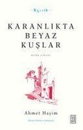 Cover: Karanlikta Beyaz Kuslar - B&uuml;t&uuml;n Siirleri