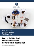 Cover: Fortschritte bei maxillofazialen Prothetikmaterialien - Verlag Unser Wissen