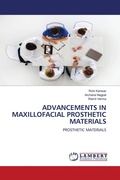 Cover: ADVANCEMENTS IN MAXILLOFACIAL PROSTHETIC MATERIALS - LAP Lambert Academic Publishing