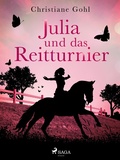 Cover: Julia und das Reitturnier - Saga Egmont