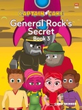 Cover: Captain Cake: General Rock's Secret - Marshall Cavendish International (Asia) Pte Ltd
