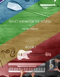 Abbildung von: Piano Album For The Young - Babel Project Music Ltd. / Kinay Book Publishing