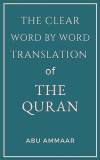 Abbildung von: The Clear Word by Word Translation of the Quran - Al-Jannat Publications