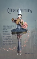Cover: Curiosities #8 : Uncategorized Collections (Curiosities Anthology Series, #8) - Curiosities Anthology Series