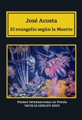 Cover: El evangelio seg&uacute;n la Muerte - Jose Acosta