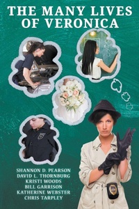 Enlarge image Cover: The Many Lives of Veronica - OCFW Writers