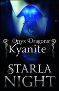 Cover: Onyx Dragons: Kyanite (7 Virgin Brides for 7 Weredragon Billionaires, #3) - Wendy Lynn Clark Publishing