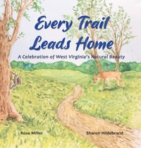 Abbildung von: Every Trail Leads Home - Barbara Rose Miller