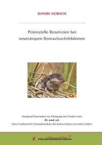 Abbildung von: Potenzielle Reservoire bei neurotropen Bornavirus-Infektionen - VVB Laufersweiler Verlag