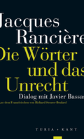 Cover: Die W&ouml;rter und das Unrecht - Verlag Turia + Kant