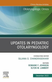 Abbildung von: Updates in Pediatric Otolaryngology , An Issue of Otolaryngologic Clinics of North America, E-Book - Elsevier