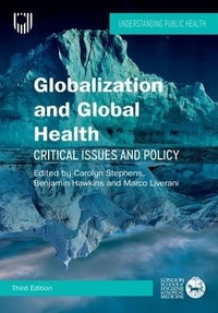 Enlarge image Cover: Globalization and Global Health: Critical Issues and Policy, 3e - Open University Press
