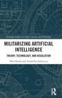 Cover: Militarizing Artificial Intelligence - Routledge