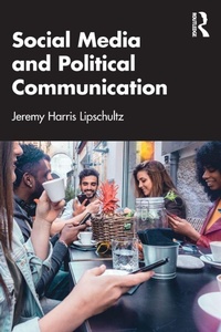 Enlarge image Cover: Social Media and Political Communication - Routledge
