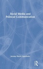 Cover: Social Media and Political Communication - Routledge
