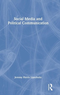 Enlarge image Cover: Social Media and Political Communication - Routledge