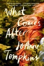 Cover: What Comes After - Riverhead Books,U.S.
