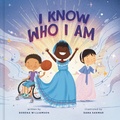 Cover: I Know Who I Am - Random House USA Children's Books