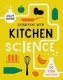 Cover: Experiment with Kitchen Science - Words & Pictures