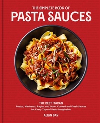 Enlarge image Cover: The Complete Book of Pasta Sauces - Harvard Common Press