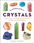 Cover: The Ultimate Guide to Crystals: Volume 16 - Fair Winds Press