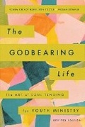 Cover: The Godbearing Life - Upper Room Books