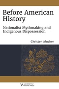 Cover: Before American History - University of Virginia Press