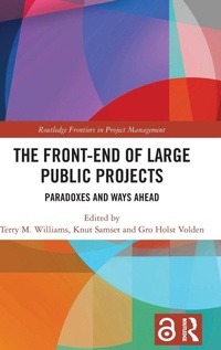 Enlarge image Cover: The Front-end of Large Public Projects - Routledge