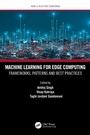 Cover: Machine Learning for Edge Computing - CRC Press
