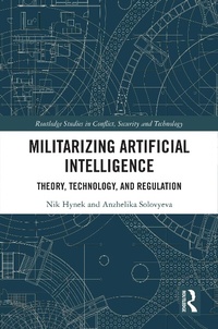 Abbildung von: Militarizing Artificial Intelligence - Routledge